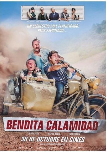 Bendita calamidad Poster of Bendita calamidad