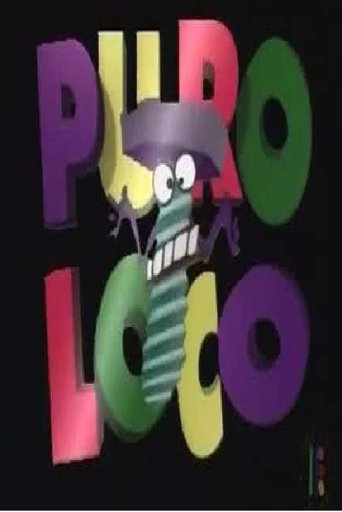 Puro Loco Poster of Puro Loco
