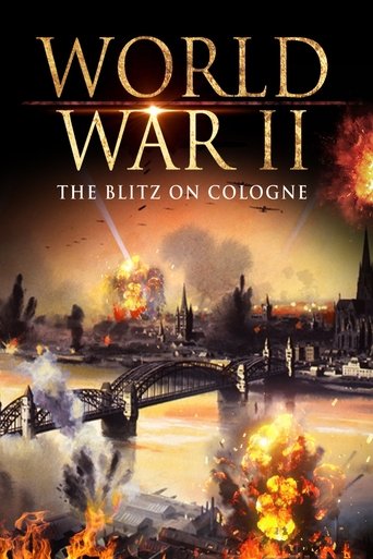 World War II: The Blitz on Cologne Poster of World War II: The Blitz on Cologne