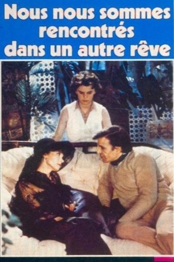 Nous nous sommes rencontrés dans un autre rêve Poster of Nous nous sommes rencontrés dans un autre rêve