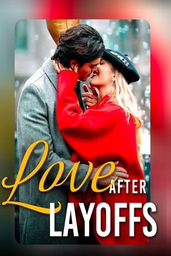 Love After Layoffs Poster of Love After Layoffs