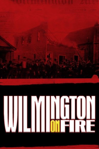 Wilmington on Fire Poster of Wilmington on Fire