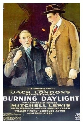 Burning Daylight Poster of Burning Daylight