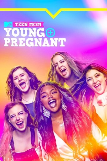 Teen Mom: Young + Pregnant Poster of Teen Mom: Young + Pregnant