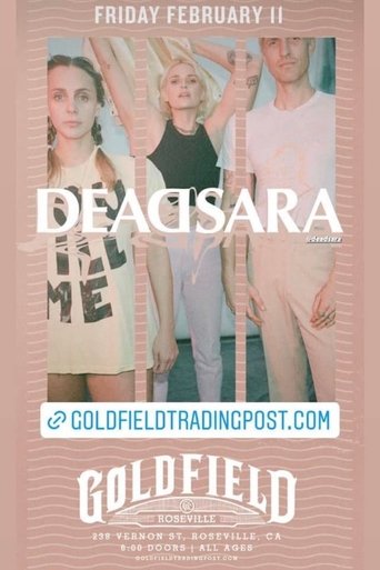 Dead Sara - Live at the Goldfield - Roseville, CA Poster of Dead Sara - Live at the Goldfield - Roseville, CA