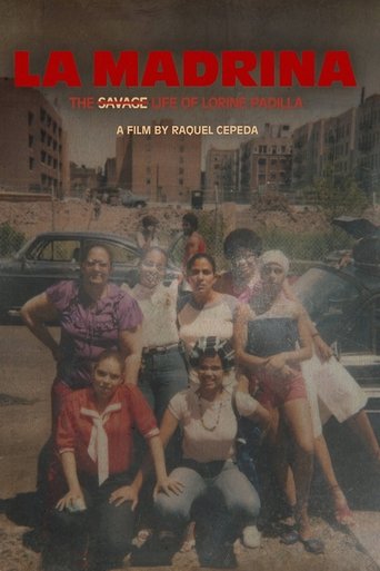 La Madrina: The Savage Life of Lorine Padilla Poster of La Madrina: The Savage Life of Lorine Padilla