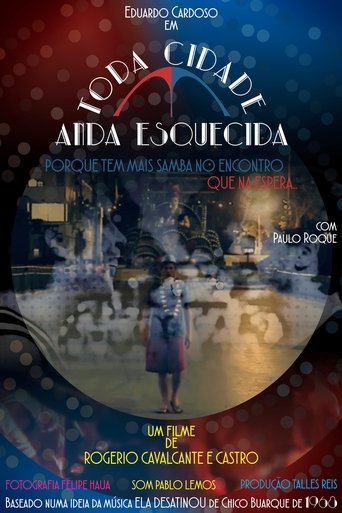 Toda Cidade Anda Esquecida Poster of Toda Cidade Anda Esquecida