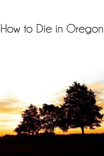 How to Die in Oregon Poster of How to Die in Oregon