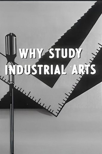 Why Study Industrial Arts Poster of Why Study Industrial Arts