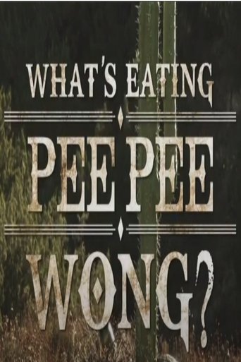 What's Eating Pee Pee Wong? Poster of What's Eating Pee Pee Wong?
