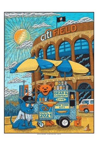 Dead & Company: 2021-08-20 Citi Field, New York, NY Poster of Dead & Company: 2021-08-20 Citi Field, New York, NY
