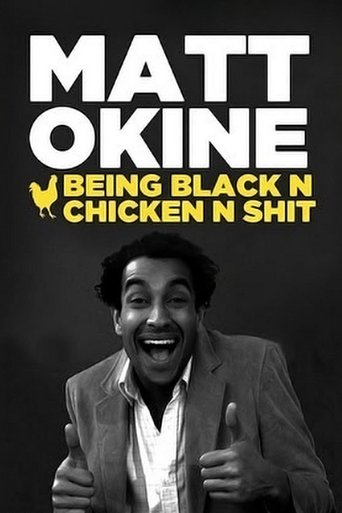 Matt Okine: Being Black n Chicken n Shit Poster of Matt Okine: Being Black n Chicken n Shit