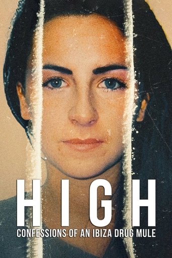 High: Confessions of an Ibiza Drug Mule Poster of High: Confessions of an Ibiza Drug Mule
