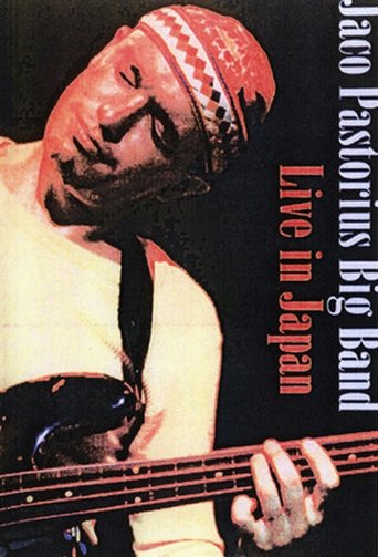 Jaco Pastorius Big Band: Live in Japan Poster of Jaco Pastorius Big Band: Live in Japan
