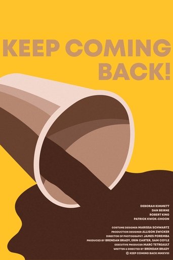 Keep Coming Back! Poster of Keep Coming Back!