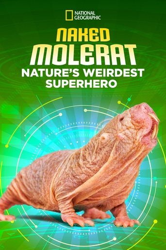 Naked Molerat: Nature’s Weirdest Superhero Poster of Naked Molerat: Nature’s Weirdest Superhero