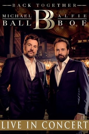 Michael Ball & Alfie Boe: Back Together - Live in Concert Poster of Michael Ball & Alfie Boe: Back Together - Live in Concert