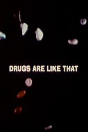 Drugs Are Like That Poster of Drugs Are Like That