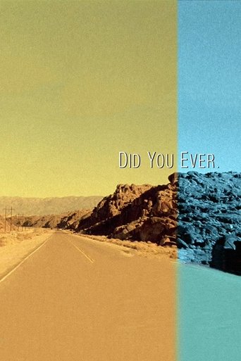 Did You Ever Poster of Did You Ever