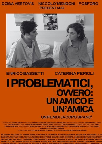 I Problematici, ovvero: un' amica e un amico Poster of I Problematici, ovvero: un' amica e un amico