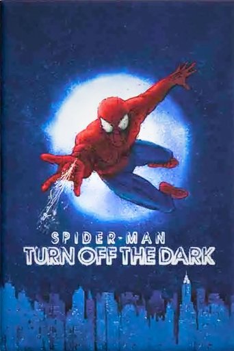 Spider-Man: Turn Off the Dark Poster of Spider-Man: Turn Off the Dark