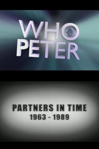 Who Peter: Part One - Partners in Time (1963-1989) Poster of Who Peter: Part One - Partners in Time (1963-1989)