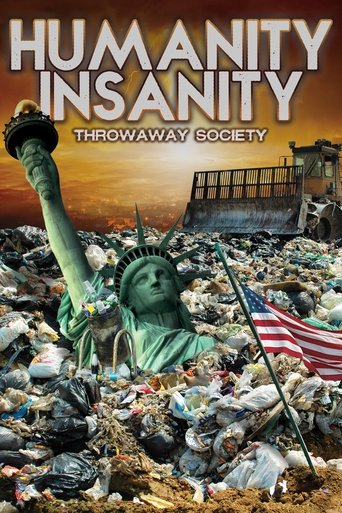 Humanity Insanity: Throwaway Society Poster of Humanity Insanity: Throwaway Society