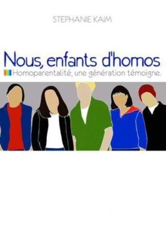 Nous, enfants d'homos Poster of Nous, enfants d'homos