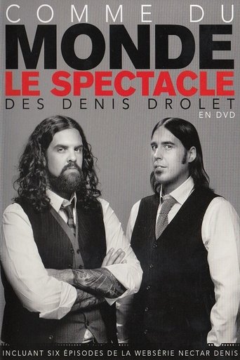 Les Denis Drolet : Comme Du Monde Poster of Les Denis Drolet : Comme Du Monde