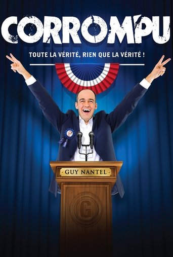 Guy Nantel: Corrompu Poster of Guy Nantel: Corrompu