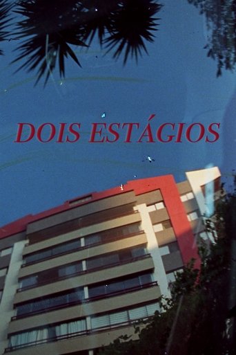 Dois Estágios Poster of Dois Estágios