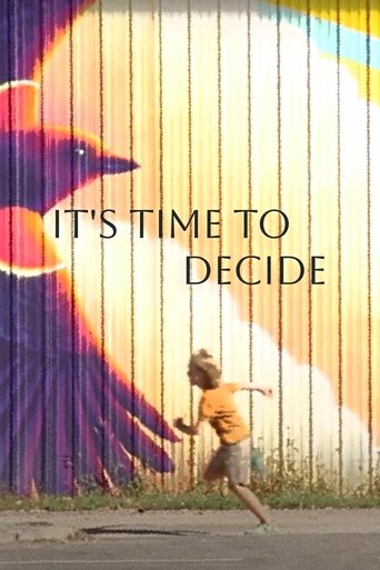 It's Time to Decide Poster of It's Time to Decide