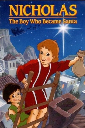 Nicholas: The Boy Who Became Santa Poster of Nicholas: The Boy Who Became Santa