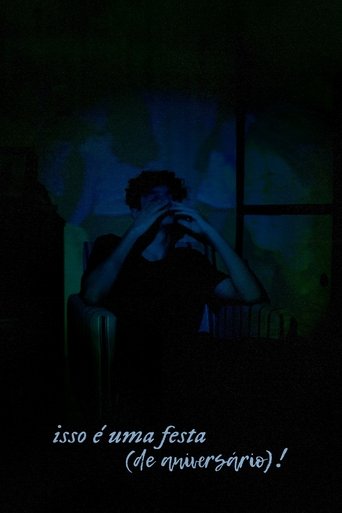 isso é uma festa (de aniversário)! Poster of isso é uma festa (de aniversário)!