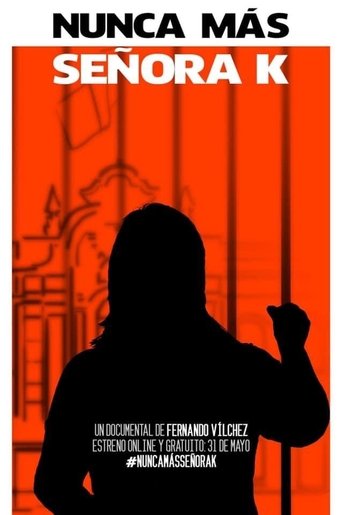 Nunca más señora K Poster of Nunca más señora K