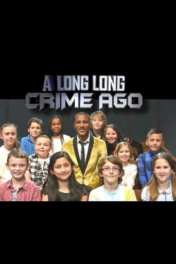 A Long Long Crime Ago Poster of A Long Long Crime Ago