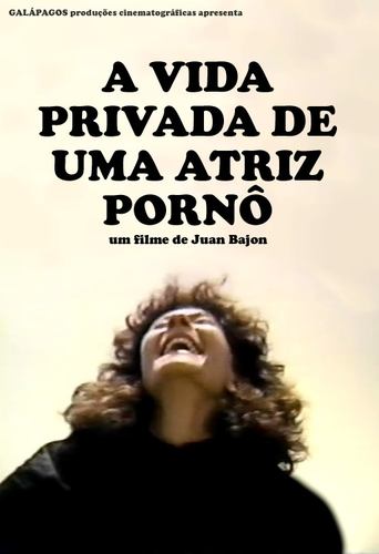 A Vida Privada de Uma Atriz Pornô Poster of A Vida Privada de Uma Atriz Pornô