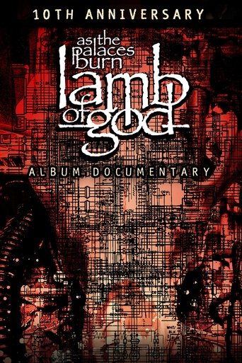 Lamb of God: The Making of As the Palaces Burn Album Poster of Lamb of God: The Making of As the Palaces Burn Album