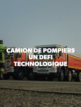 Camion de pompiers : un défi technologique Poster of Camion de pompiers : un défi technologique
