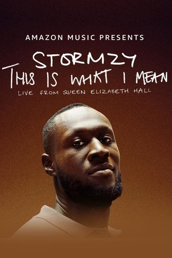 Stormzy: This is What I Mean: Live at Queen Elizabeth Hall Poster of Stormzy: This is What I Mean: Live at Queen Elizabeth Hall