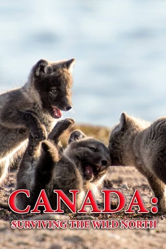 Canada: Surviving the Wild North Poster of Canada: Surviving the Wild North