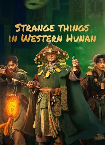Strange Case in Western Hunan Poster of Strange Case in Western Hunan