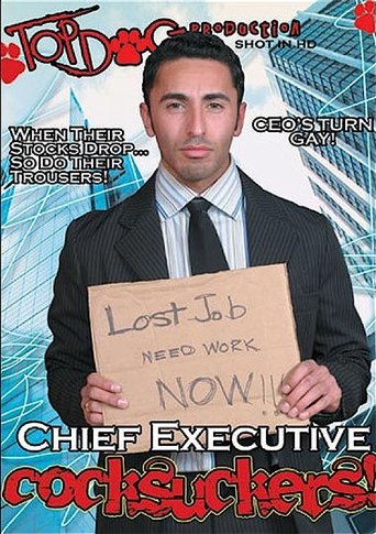 Chief Executive Cocksuckers! Poster of Chief Executive Cocksuckers!