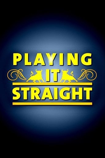 Playing It Straight Poster of Playing It Straight