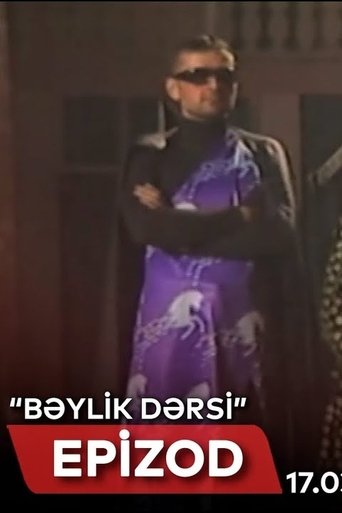 Bəylik dərsi və ya keçmişdən gülməcələr... Poster of Bəylik dərsi və ya keçmişdən gülməcələr...