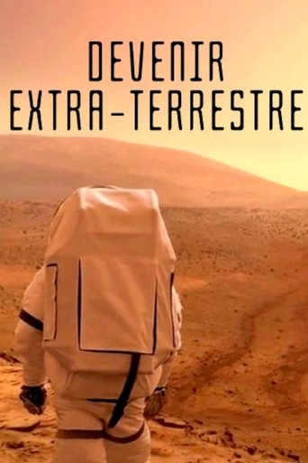 Devenir extra-terrestre Poster of Devenir extra-terrestre