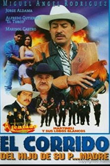 El Corrido del Hijo de su P' Madre Poster of El Corrido del Hijo de su P' Madre