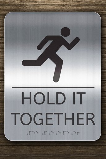 Hold It Together Poster of Hold It Together