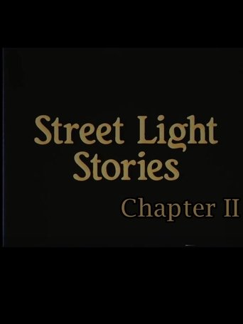 Street Light Stories: Chapter II Poster of Street Light Stories: Chapter II