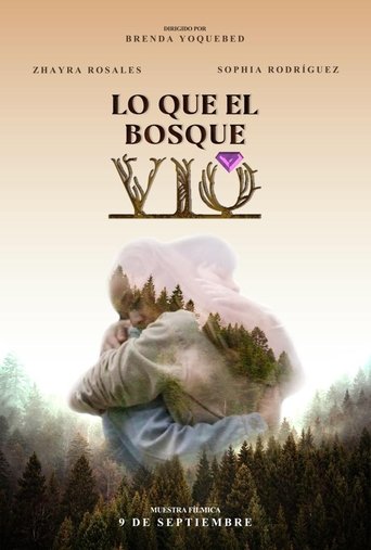 Lo que el bosque vio Poster of Lo que el bosque vio
